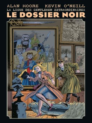 cover image of La Ligue des Gentlemen Extraordinaires--Le dossier noir